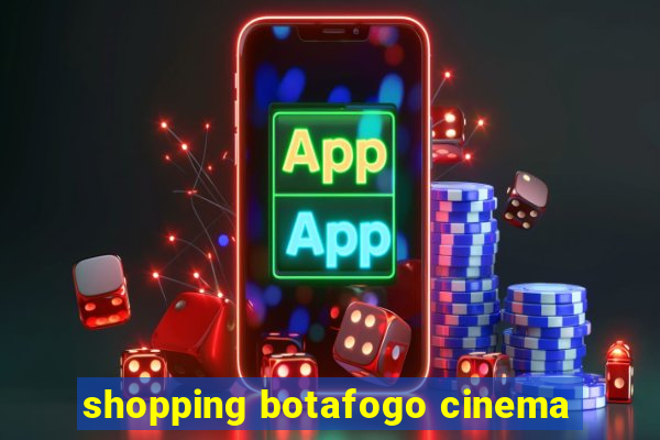 shopping botafogo cinema